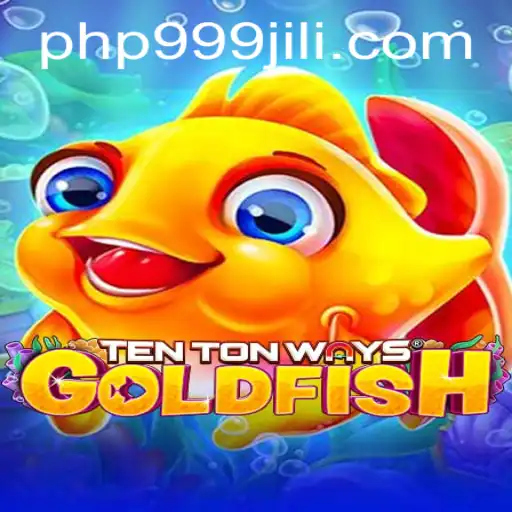 Unveiling TenTonWaysGoldfish: A Modern Gaming Marvel with a Twist of 999JILI